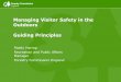 Managing Visitor Safety in the Outdoors Guiding Principles › wp-content › uploads › 2015 › 08 › ... · 2016-12-07 · Managing Visitor Safety Outdoors 1. Background and