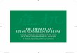 The Death of Environmentalism - Portland State …web.pdx.edu › ~rueterj › sustainability › death-of-environ...modern environmentalism is no longer capable of dealing with the