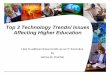 Top 3 Technology Trends/ Issues Affecting Higher Educationdutcher.net › JamesDutcher › a_data › JMDCredentials › CIOMethodol… · TOP 3 Tech Issues/Trends for Higher Education