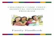 CHILDREN COME FIRST: HOSPITAL DIVERSION PROGRAM€¦ · CHILDREN COME FIRST: HOSPITAL DIVERSION PROGRAM Family Handbook Rev Oct 2015. Page 2 of 16 Table of Contents Introduction 3
