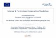 Science & Technology Cooperation Workshopeeas.europa.eu/.../tec_2_st_cooperation_en.pdf · • Within TEC 2 focus on S&T cooperation, with 2 subtopics: ... Thailand 1.409 611 525
