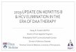2019 UPDATE ON HEPATITIS B & HCV …...2019 UPDATE ON HEPATITIS B & HCV ELIMINATION IN THE ERA OF DAA THERAPY Stacey B. Trooskin MD PhD Director of Viral Hepatitis Programs Philadelphia