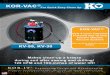 KOR-VAC@ KO KV-55, For Quick Easy Clean Up KOR-VAC@ New 4 ... › PDF › kor-it-kv-55... · KOR-VAC@ For Quick Easy Clean Up Power Up with KOR-lT's Vacuum Systems Makes clean up