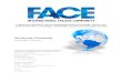 The Façade Communityinternationalfacade.com/files/6113/9100/9040/FACE_brochure_Janu… · document explains the work methods and advantages of FACE. FACE is a tool to inform and