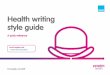Health writing style guidewritingtoolkit.bandce.co.uk/wp-content/uploads/2019/04/... · 2019-04-08 · anuary 2019 People's Health writing style guide 2 Contents 1. How we describe