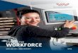 STATE OF THE WORKFORCE … · Partnership; identify workforce and industry needs, trends and demands, and convene diverse groups of community members to resolve challenges. The charge