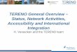 TERENO General Overview – Status, Network Activities, … · 2019-07-01 · TERENO General Overview – Status, Network Activities, Accessibility and International Integration H