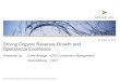Driving Organic Revenue Growth and Operational Excellence · NOTES: Revenue and Assets Under Management (AUM) are allocated to regions based on underlying client domicile. CISrefers