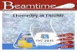 Beamtime - Home | TRIUMF...Beamtime Cover Story Chemistry at TRIUMF Exploiting unstable nuclei and exotic atoms 3 Notwithstanding the label “Canada’s national laboratory for particle
