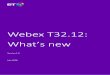 Webex T32.12: What’s new › jpmc › pdf › webex › ... · Webex T32.12: What’s new June 2018 Page 4 of 18 2 Features and functionality 1 Meeting Center This version updates