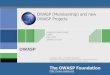 OWASP (Membership) and new OWASP Projects 

OWASP 7 OWASP