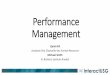 Performance Management - usg.edu · Performance Management • Performance management focuses on alignment and feedback. • It is a collaborative ongoing dialog between supervisor