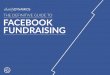 The Definitive Guide to Facebook Fundraising Charity Dynamics · privacy policy, the company does not share fundraiser emails. Donors can share their email if they opt in to do so