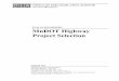 MnDOT Highway Project Selection · MnDOT Highway Project Selection . O . L . A . Program Evaluation Division . The Program Evaluation Division was created within the Office of the