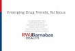Emerging Drug Trends, NJ focus - The Center for … › wp-content › uploads › 2018 › ...•Klonopin- Clonazepam Benzodiazepines •Same effects on brain as long term alcohol