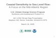Coastal Sensitivity to Sea-Level Rise Sea-Level Rise Will Affect U.S. Coastal Regions. IPCC AR4 A1B