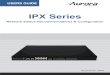 IPX Series - Aurora Multimedia Corp.auroramultimedia.com/assets/2016/04/IPX-Series... · Extreme Network Summit X670 Series Aurora has tested two (2) Extreme Networks X670 Series