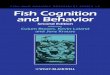 15 Fish and aquatic resources series 15 Fish cognition...‘’Fish Cognition and Behavior is an essential read for anyone interested in fish welfare, psychology, sensory biology,