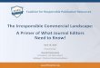 The Irresponsible Commercial Landscape: A Primer of What … · 2017-04-18 · The Irresponsible Commercial Landscape: A Primer of What Journal Editors Need to Know! April 19, 2016