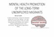 MENTAL HEALTH PROMOTION OF THE LONG …terveysnetti.turkuamk.fi/2016_Mental_health/Mental...• Beiser, M. 2005, "The health of immigrants and refugees in Canada", Canadian journal