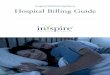 Inspire Medical Systems Hospital Billing Guide · 2019-08-22 · Inspire Medical Systems Hospital Billing Guide ... The generator is placed in a subcutaneous pocket created via blunt