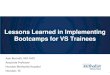 Lessons Learned in Implementing Bootcamps for …...Lessons Learned in Implementing Bootcamps for VS Trainees 1 Jean Bismuth, MD FACS Associate Professor Houston Methodist Hospital