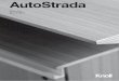AutoStrada - Knoll · AutoStrada is a planning approach that combines furniture and interior architecture for both open plan and private offices spaces. AutoStrada is a premium, one-source