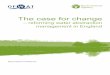The case for change - Ofwat€¦ · The Restoring Sustainable Abstraction (RSA) process shows that the time and cost associated with each licence change has a significant impact on