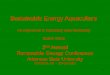 Sustainable Energy Aquaculture Energy Aquaculture.pdf · Africa, also in the middle east, in Europe, here in the USA, and even right here in the state of Arkansas, • Over two billion