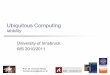 Mobility - sti-innsbruck.at · Prof. Dr. Thomas Strang thomas.strang@uibk.ac.at Ubiquitous Computing Mobility University of Innsbruck WS 2010/2011