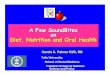 A Few SoundBites on Diet, Nutrition and Oral Healthasn-cdn-remembers.s3.amazonaws.com/8b39bbc7dec68e... · Health Implications of OralHealth Implications of Oral Problems • Severe