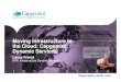 Moving Infrastructure to the Cloud: Capgemini Dynamic Services...Analytics Cloud Social Enhancing customer, employee and supplier collaboration and interactions Transacting and interacting