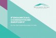 FINANCIAL CONDITION REPORT - Hamilton Group · The Group Board is responsible for setting strategies and policies and overseeing corporate governance, risk management and the internal