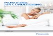 PANASONIC AIR CONDITIONING - Yellowpages.com · 2017-05-21 · Panasonic aims to become the No.1 Green Innovation Company ... Through years of research, testing and product manufacture,