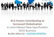 413 Factors Contributing to Increased Globalisation › logs.omnibuilder › ... · 2016-08-09 · Lesson Objectives •To be able to discuss factors which contribute to increased