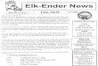 ELK- Remember "Stressed" spelled backwards is "Desserts"! I would like to thank all the Elk- Enders