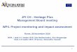JPI CH - Heritage Plus Management Board meeting WP4 ...jpi-ch.eu/wp-content/...Rome-28-November-2016-def.pdf · Heritage Plus WP4, Rome, 28 November 2016 2 WP4 Project monitoring