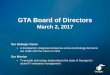 GTA Board of Directors...Georgia Cyber Innovation and Training Center 6 •Approximately 150,000-160,000 square foot facility to be built in Augusta, also home to: –U.S. Army Cyber