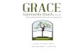 A Presbyterian Church in America · 2020-06-06 · Welcome to Grace Community Church, a Presbyterian Church in America. If you are worshiping with us for the first time, we pray that