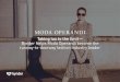 Taking lux to the limit— Bynder helps Moda Operandi become the … · Moda Operandi Moda Operandi’s unique pre-order business model places a high priority on getting imagery onto