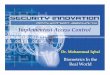 ImplementasiAccess Controlmohiqbal.staff.gunadarma.ac.id › Downloads › files › ...• 11 biometric sensors – 9 fingerprint sensors, – 1 face recognition system, and – 1