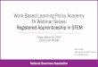 Work-Based Learning Policy Academy TA Webinar Series: … · 2020-04-17 · National Governors Association Work-Based Learning Policy Academy TA Webinar Series: Registered Apprenticeship