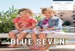 Blue Seven - Blue Seven - 2019 · MINI KIDS BOYS CALIFORNIA Size 62-86 (3-24 M) 50 51 T-SHIRT . 928068 X T-SHIRT . 928067 X SET, 2-PIECES . 939518 X SHIRT . 941509 X T-SHIRT. 928067
