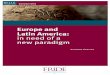 Europe and Latin America: In Need of a New Paradigm · 2016-05-03 · to resolve Europe’s debt crisis and openly criticise the austerity measures driven by Germany. • Third, the