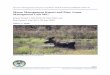 Moose Management Report and Plan, Game …...Wells, J. J. 2018. Moose management report and plan, Game Management Unit 20E: Report period 1 July 2010–30 June 2015, and plan period