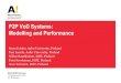 P2P VoD Systems: Modelling and Performance › ~samuli › Presentations › Other › P2PVoD... · 2010-08-31 · P2P VoD Systems: Modelling and Performance Fundamental principle