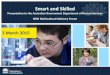 Smart and Skilled - Partnership · 2017-08-22 · Smart and Skilled Presentation to the Australian Government Department of Human Services NSW Multicultural Advisory Forum 3 March