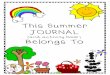 Summer Activity Journal · 2020-06-26 · Title: Summer Activity Journal Author: Laura Kelly Created Date: 20170508045221Z