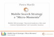 Mobile Search Strategy - IAB Italia- Sinergia tra strategia di marketing online e offline - Proximity marketing-Usabilità e velocit à-Sistemi di pagamento Presidiare i micro momenti