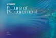 The future of procurement · and more fruitful relationships. In this environment, procurement becomes the relationship broker managing performance and driving innovation, including